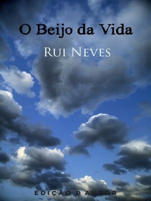 cover image of O Beijo da Vida